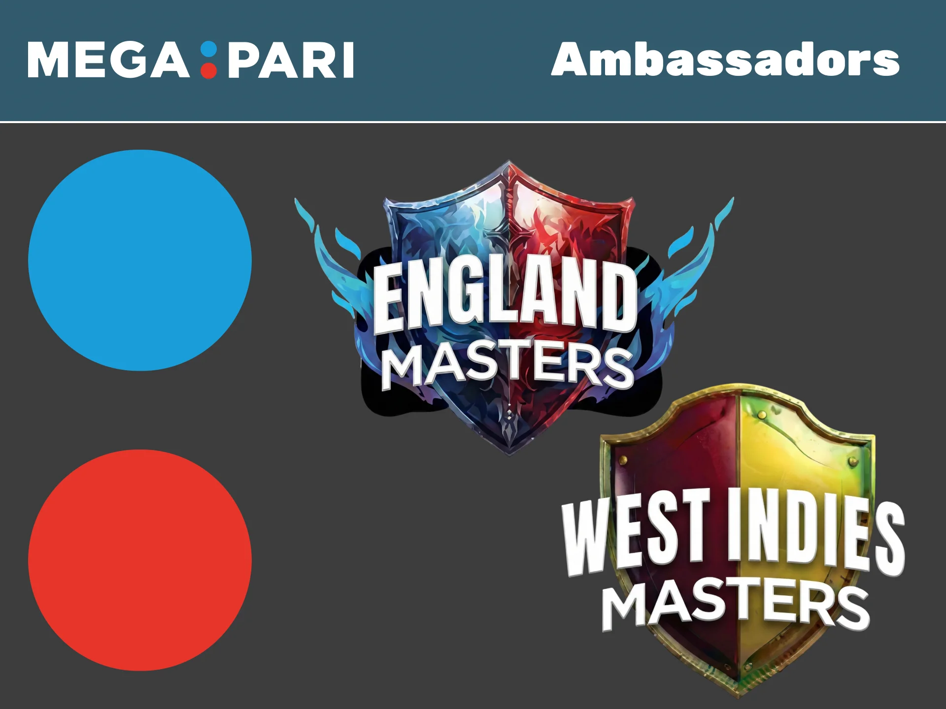 Access Megapari and follow top cricket teams like England and West Indies Masters.